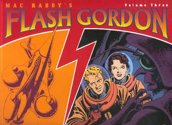 MAC RABOY'S FLASH GORDON VOLUME 3